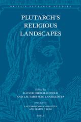 Bild: Buch von R. Hirsch-Luipold, L. R. Lanzillotta (edd.), Plutarch's Religious Landscapes, Brill's Plutarch Studies 9, Leiden 2021